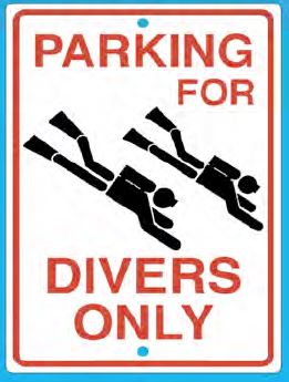 Trident Divers Only Parking Sign